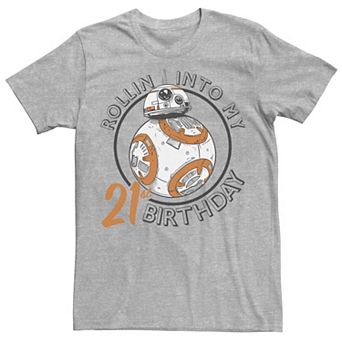 Men's Star Wars BB-8 Rollin Into My 21st Birthday Portrait Tee