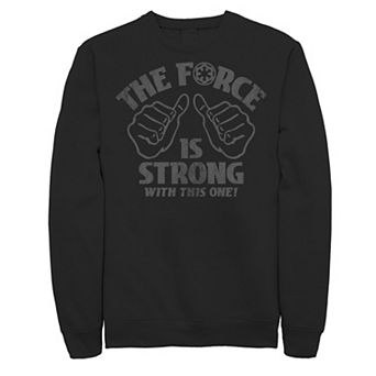 Men's Star Wars The Force is Strong Quote Thumbs-Up Sweatshirt