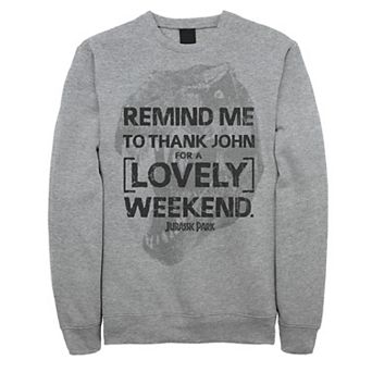 Men's Jurassic Park Remind Me To Thank John Graphic Fleece Pullover