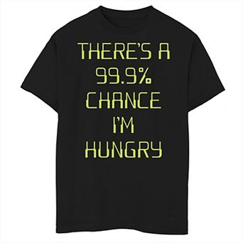 Boys 8-20 99.9% Chance I'm Hungry Graphic Tee