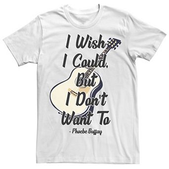 Men's Friends I Wish I Could But I Don't Want To Phoebe Quote Tee