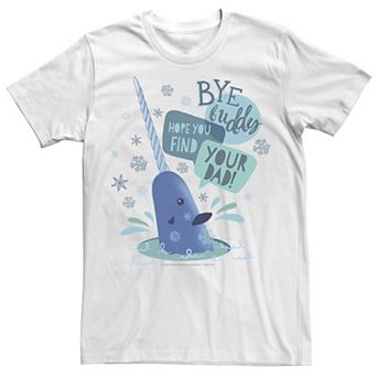 Men's Elf Narwhal I Hope You Find Your Dad Text Poster Tee