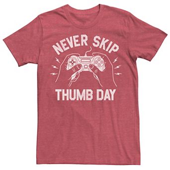 Men's Never Skip Thumb Day Gaming Graphic Tee