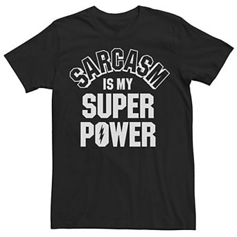 Men's Sarcasm Is My Super Power Collegiate Funny Graphic Tee