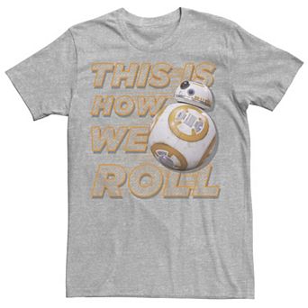 Men's Star Wars BB-8 This Is How We Roll Tee