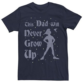 Disney's Peter Pan This Dad Will Never Grow Up Men's Tee