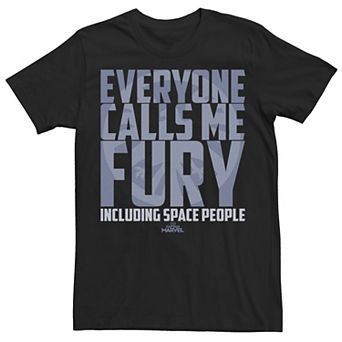 Men's Marvel Captain Marvel Everyone Calls Me Fury Quote Graphic Tee