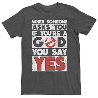 Men's Ghostbusters A God Quote Tee