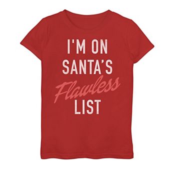Girls 7-16 "I'm On Santa's Flawless List" Graphic Tee