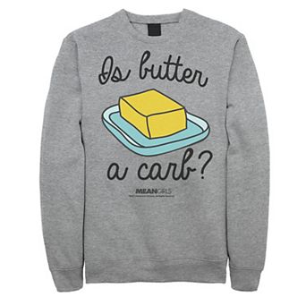 Men's Mean Girls Is Butter A Carb Script Sketch Fleece