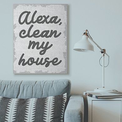 Stupell Home Decor "Alexa, Clean My House" Canvas Wall Art