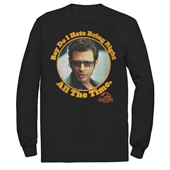 Men's Jurassic Park Hate Being Right All The Time Tee