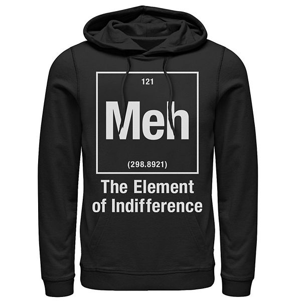 Men's Meh Element of Indifference Periodic Table Science Pullover Hoodie