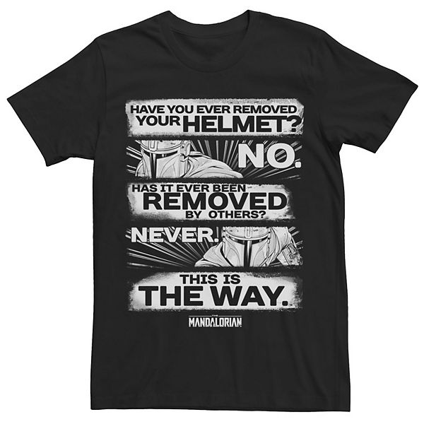 Men's Star Wars The Mandalorian Have You Ever Removed Your Helmet Tee