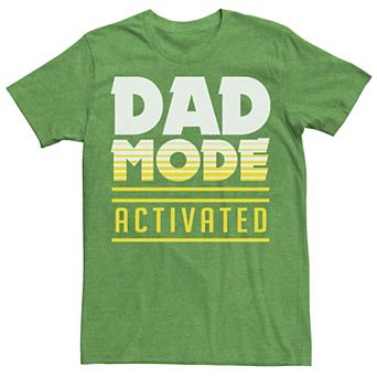 Men's Dad Mode Activated Text Tee