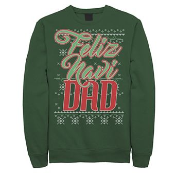 Men's "Feliz Navi Dad" Ugly Christmas Sweater Fleece Crewneck Sweatshirt