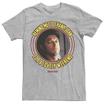 Men's Jurassic Park Remind Me To Thank John For The Weekend Graphic Tee