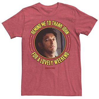 Men's Jurassic Park Remind Me To Thank John For The Weekend Graphic Tee