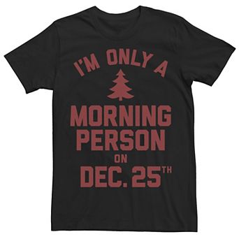 Men's Christmas Morning Person Tee