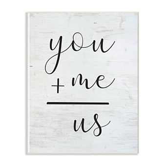Stupell Home Decor "You Plus Me" Wall Plaque Art