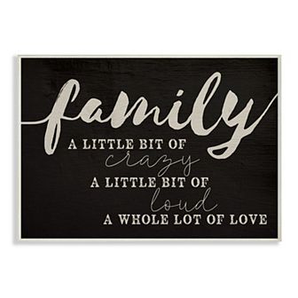 Stupell Home Decor Family Crazy Loud Love Plaque Wall Art
