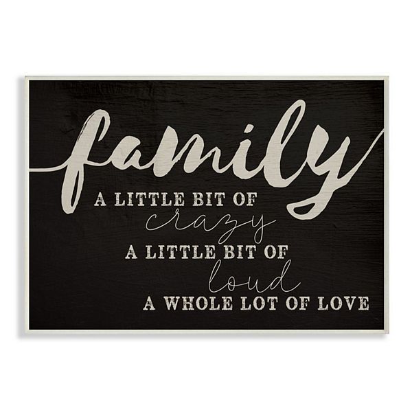 Stupell Home Decor Family Crazy Loud Love Plaque Wall Art