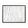 Stupell Home Decor Be The Good In the World Framed Wall Art