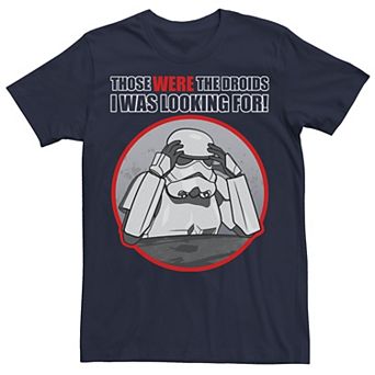 Men's Star Wars Stormtrooper Those Were The Droids I Was Looking For Tee