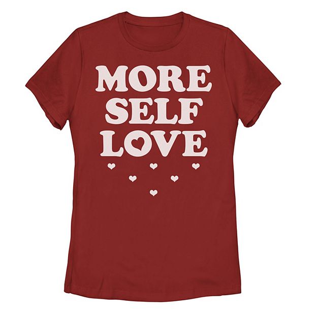 more self love shirt