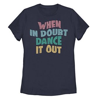 Juniors' "When In Doubt Dance It Out" Graphic Tee
