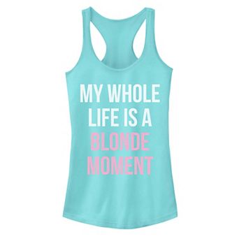 Juniors' "My Whole Life Is A Blonde Moment" Tank Top