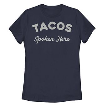 Juniors' Tacos Spoken Here Graphic Tee