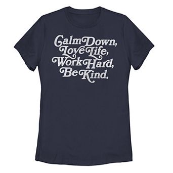 Juniors' Calm Down Love Life Work Hard Graphic Tee