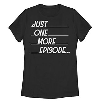 Juniors' Just One More Episode Graphic Tee