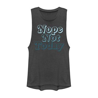 Juniors' Nope Not Today Muscle Tank Top