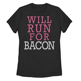 Juniors' Will Run For Bacon Graphic Tee