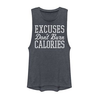 Juniors' Excuses Don't Burn Calories Muscle Tank Top