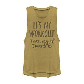 Juniors' It's My Workout I Can Cry If I Want To Muscle Tank Top