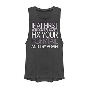 Juniors' Fix Your Ponytail And Try Again Simple Muscle Tank Top
