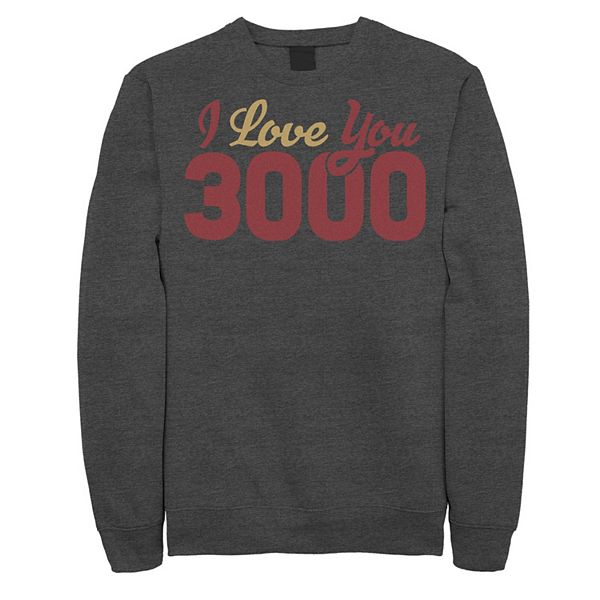 I love you outlet 3000 sweatshirt