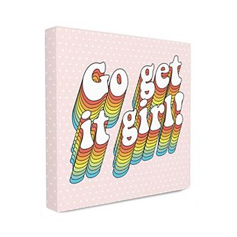 Stupell Home Decor Go Get It Girl Rainbow Canvas Wall Art