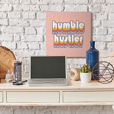 Stupell Home Decor Humble Hustler Rainbow Canvas Wall Art