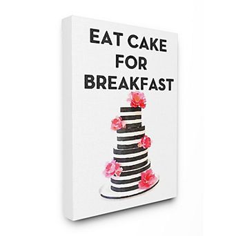 Stupell Home Decor Eat Cake For Breakfast Canvas Wall Art