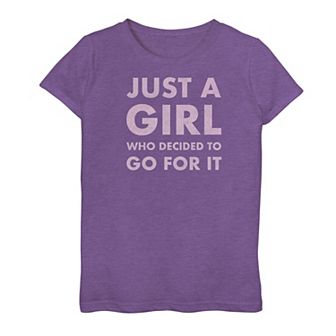 Girls 7-16 Just A Girl Who Decided To Go For It Bold Graphic Tee
