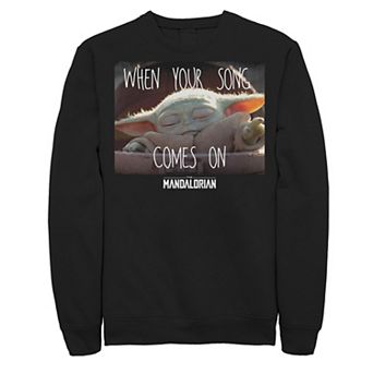 Men's Star Wars The Mandalorian The Child When Your Song Comes On Sweatshirt