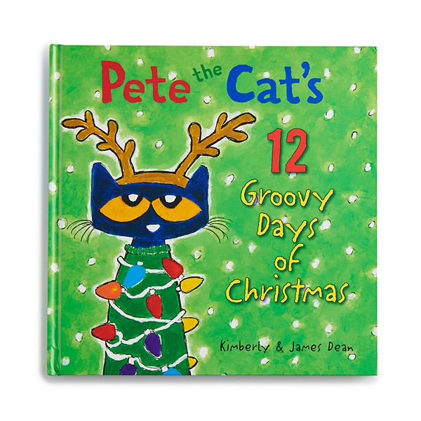 Pete the Cat's 12 Groovy Days of Christmas: A Christmas Holiday