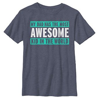 Boys 6-20 Dad's Most AWESOME Kid Humor Kid's Father's Day Graphic Tee