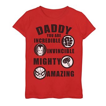 Girls 7-16 Marvel Daddy You Are Incredible Invincible Mighty Amazing Graphic Tee