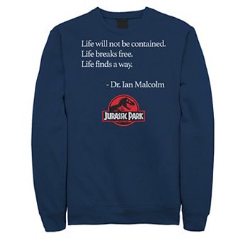 Men's Jurassic Park Life Finds A Way Quote Sweatshirt