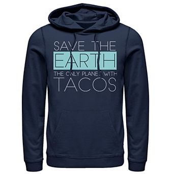 Men's Earth Is The Only Planet With Tacos Hoodie